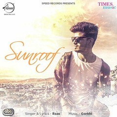 Sunroof | Raas | Latest Punjabi Song 2018 | Speed Records