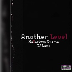 Another Level (feat. TJ Lane)