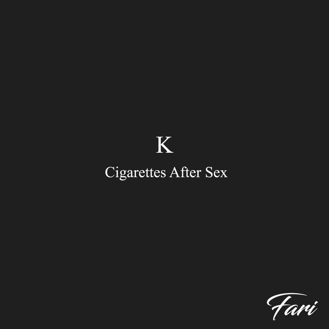 Stream K. - Cigarettes After Sex by catanemone