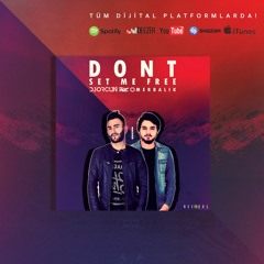 DJ ORCUN ft. Ömer Balık - Dont Set Me Free (OUT NOW!)