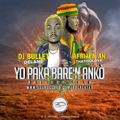 YO PAKA BARE'N ANKO (feat. Afriken An) raboday 2018