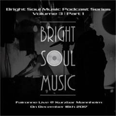 Faironne - Live @ Bright Soul Music On December 16th 2017 | Kurzbar Mannheim / Germany