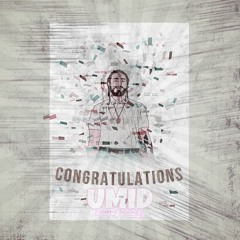 Post Malone - Congratulations ft. Quavo (UMID Bootleg)