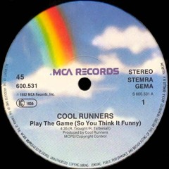 Cool Runners ‎– Play The Game (So You Think It Funny) - FunkySounds Edit