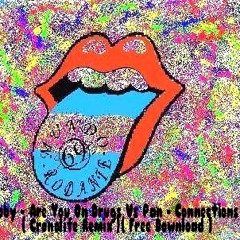 Roby - Are You On Drugs Vs Pan - Connections (Cronolife Remix)(Free Download)