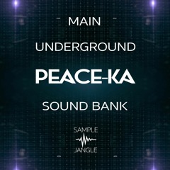PEACE-KA AUDIO LIBRARY DEMO - MAIN UNDERGROUND
