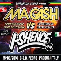 Magash vs I-Shence 03-14 ITA (Worries In The Area)