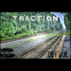 Traction - Dey'Que (Prod. by Yung Tago)
