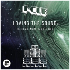 I - CUE - The Sound Feat. MC Astro