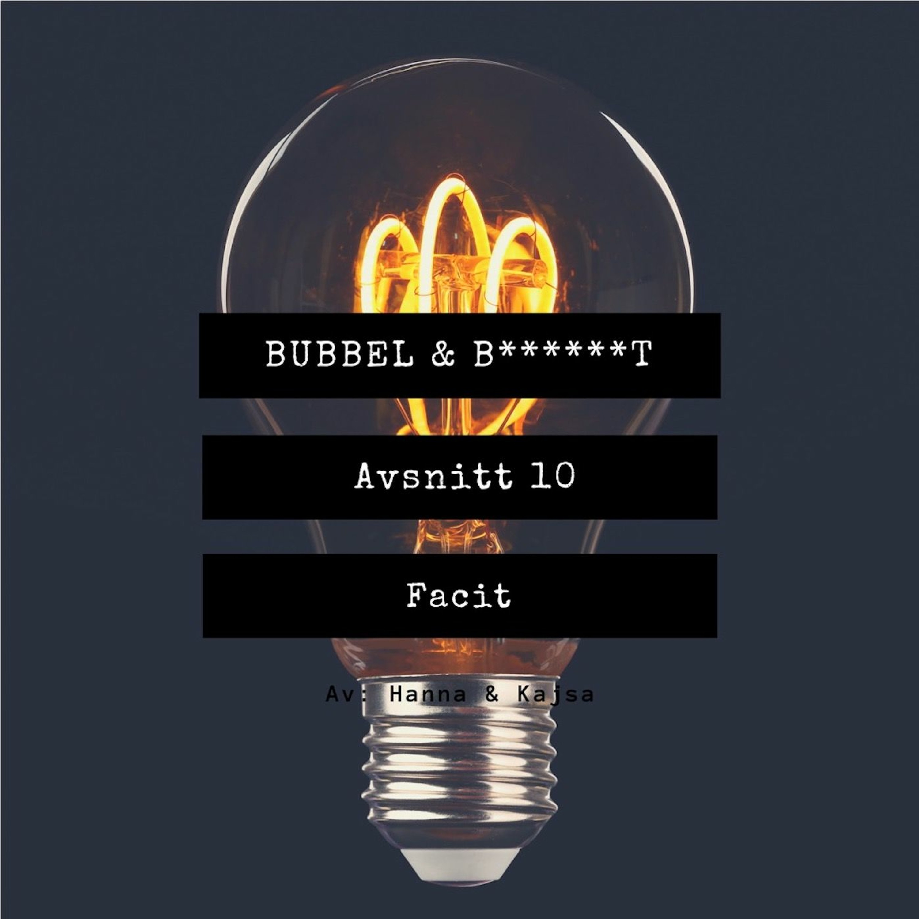Bubbel & B******t