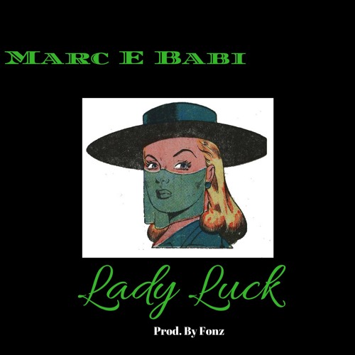 Lady Luck (Prod. By Fonz)