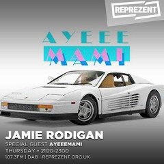 ayeeemami guest mix for jamie rodigan / reprezentradio 15.03.2018