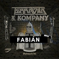 Terravita & Kompany - Dungeon (Fabian Bootleg)