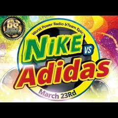 NIKE VS ADDIAS PROMO MARCH 23 2018 BY DJ MADD KEV NO HEADPHONES