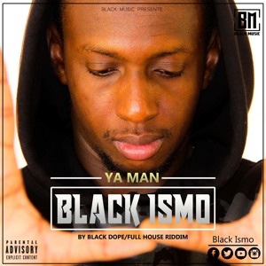 Black Ismo - Ya Man
