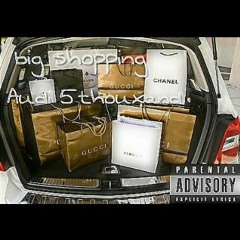 Big Shopping - Audi 5ThouXand
