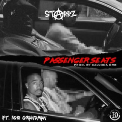 StarrZ - Passenger Seats Prod. Calvo Da Gr8
