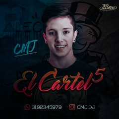 EL CARTEL 05 - By CMJ DJ