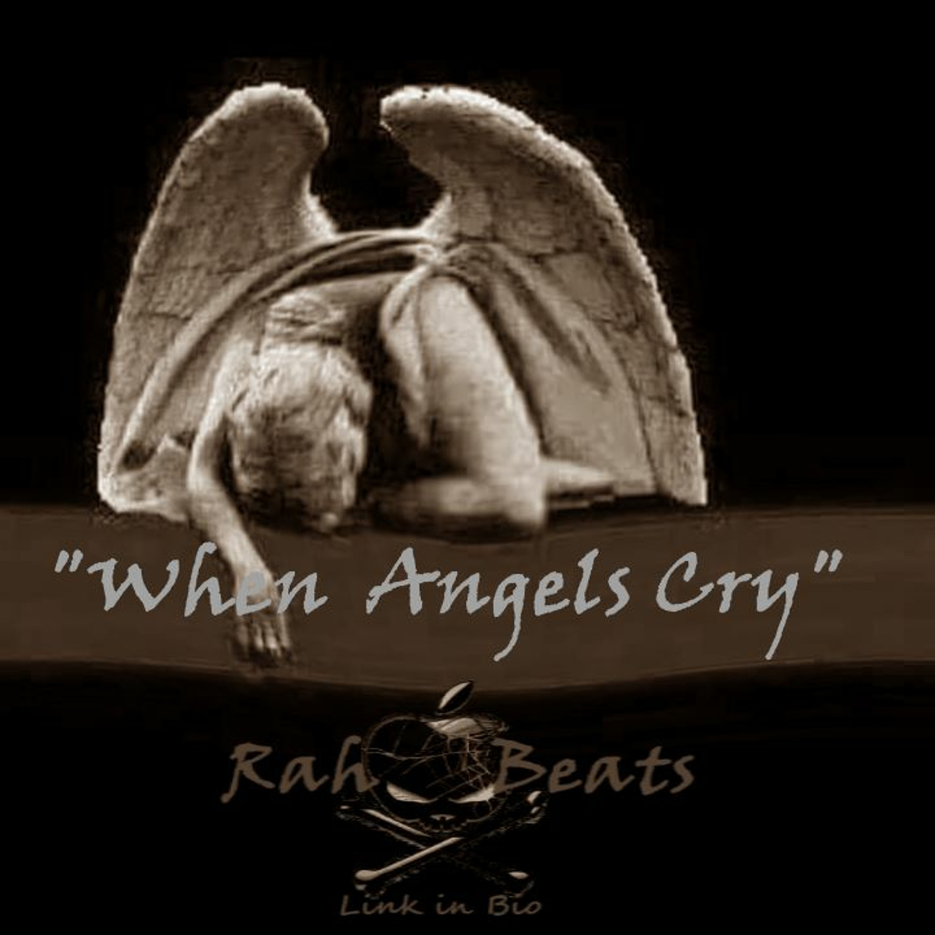 WHEN ANGELS CRY Prod by RahBeats episode artwork