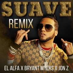 El Alfa, Bryant Myers, Jon Z - Suave (Remix)