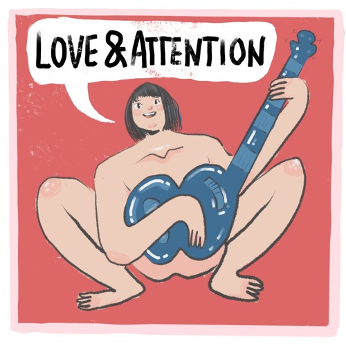 Love And Attention