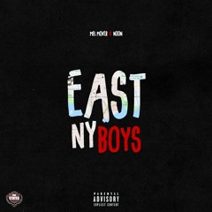 EAST NY BOYS - MEL MOVER X NOON