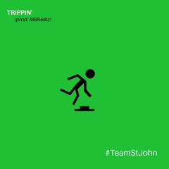 Kirkland St. John - Trippin' (prod. M8Beatz)