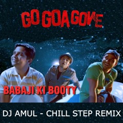 Babaji Ki Booti ( Chill Step Remix ) |  www.djamul.com
