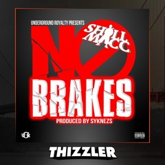 Shill Macc - No Brakes (Prod. Syknezs) [Thizzler.com Exclusive]
