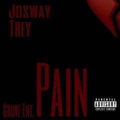 Pain - Josway x Trey