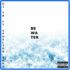 Be Water