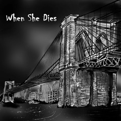 When She Dies