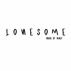 L O N E S O M E (Prod. NINZ)