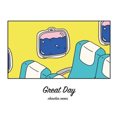 Great Day(chinchin remix)