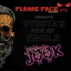 VYBSTA AKA INDIAN FEB 2018 "JOOK" CHAMPION RIDDIM FLAMEFACERECORDS