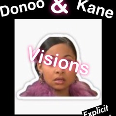 Visions Ft. BackWoodKanee