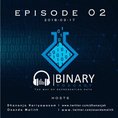 Binary Podcast Episode 02 - What is VPN and Bug Hunting