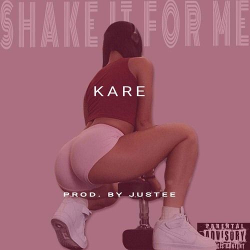 Shake It For Me (prod. justee)