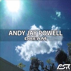 Andy Jay Powell Meets Robert Kline - Like A Dream (Robert Kline Remix)