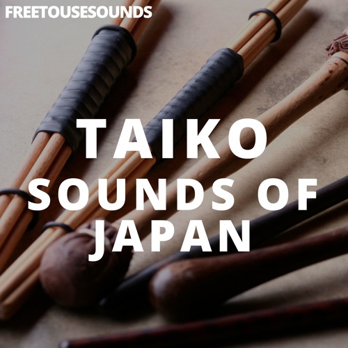 Stream Sounds Of Japan! Japanese Drums Or Taiko! by