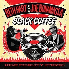 Beth Hart & Joe Bonamassa - Black Coffee [2018]