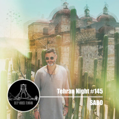 Tehran Night #145 Sabo (Special Guest)