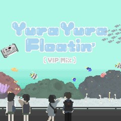Inabano Gakudan - Yura Yura Floatin' [VIP Mix] (ft. Hatsune Miku)