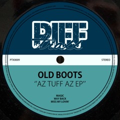 Old Boots - AZ TUFF AZ EP (PTX0009)