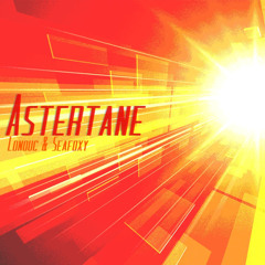 Astertane(Seafoxy & Lonouc)