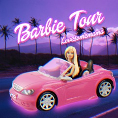 Barbie Tour(prod. Crack a Trill)