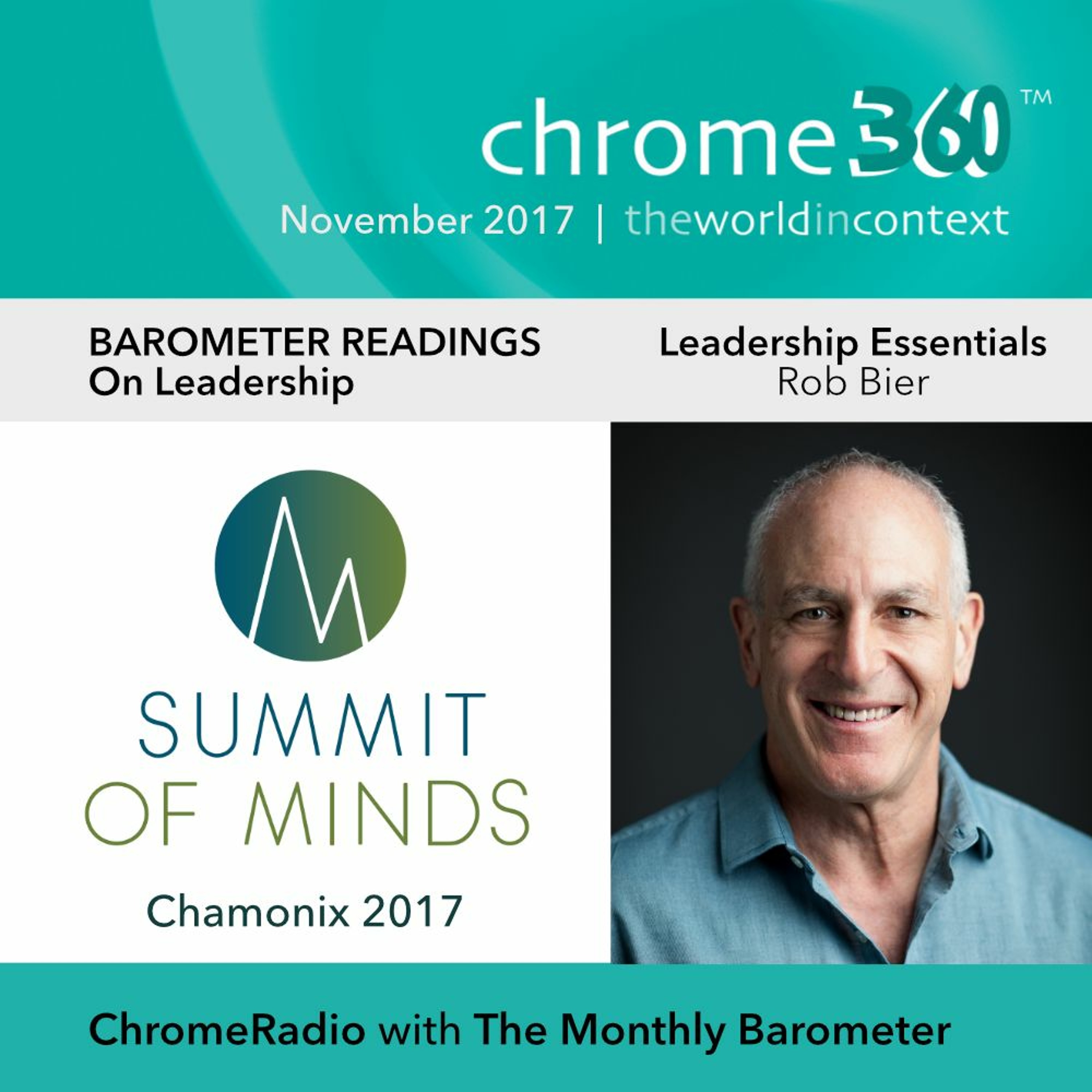 Chrome360 | CHAMONIX-BAROMETER READINGS | Leadership Essentials | Rob Bier