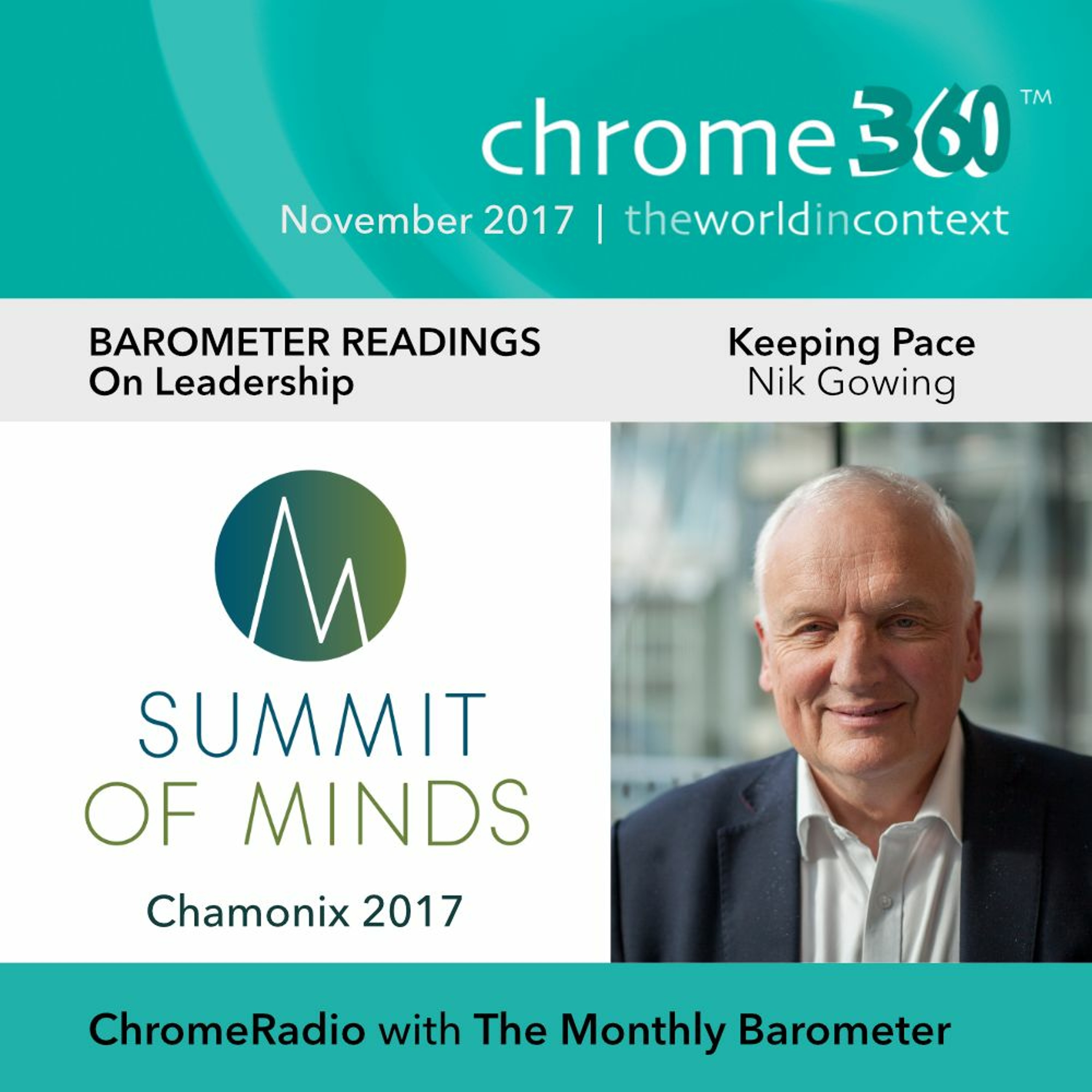 Chrome360 | CHAMONIX - BAROMETER READINGS | Leadership - Keeping Pace | Nik Gowing