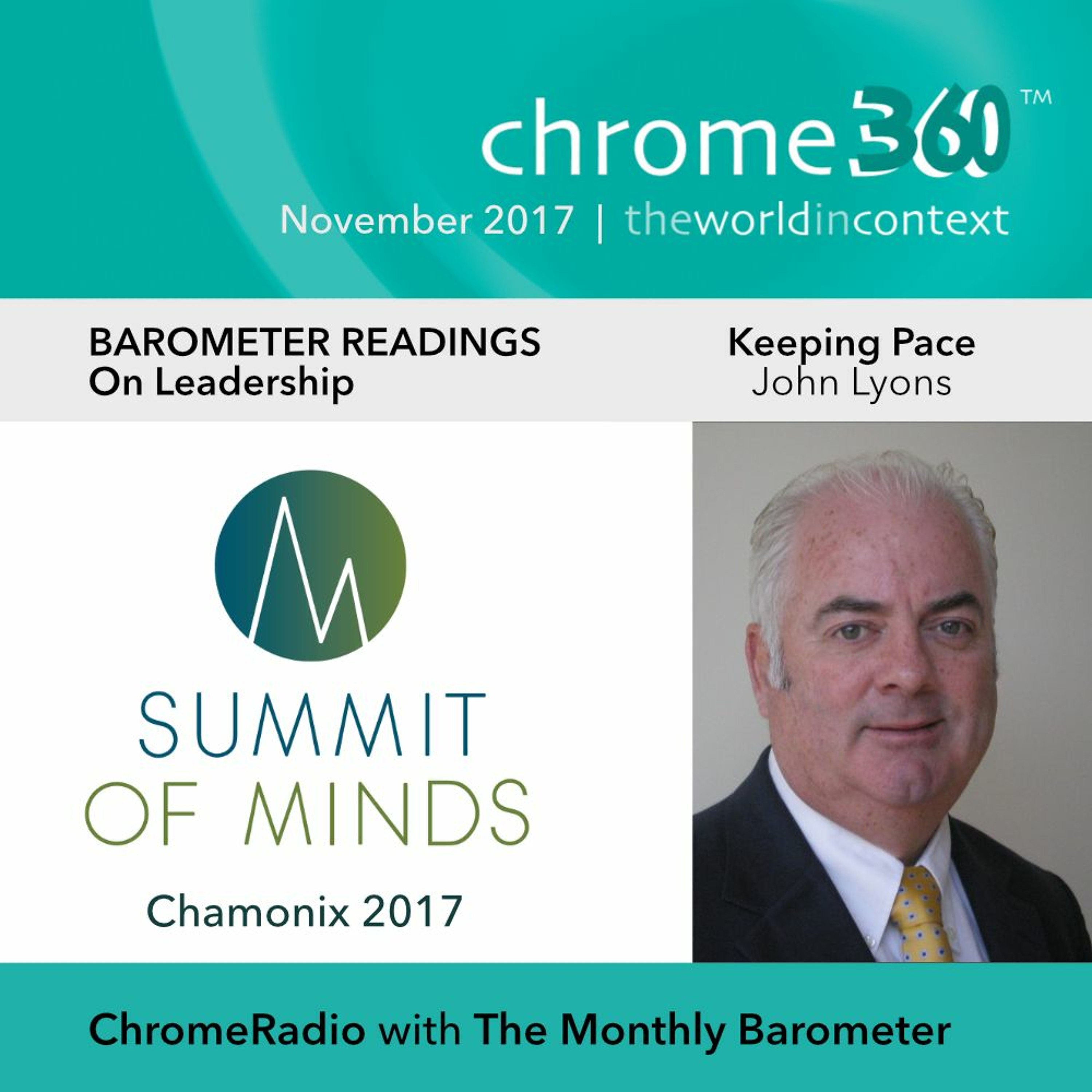 Chrome360 | CHAMONIX - BAROMETER READINGS | Leadership - Keeping Pace | John Lyons