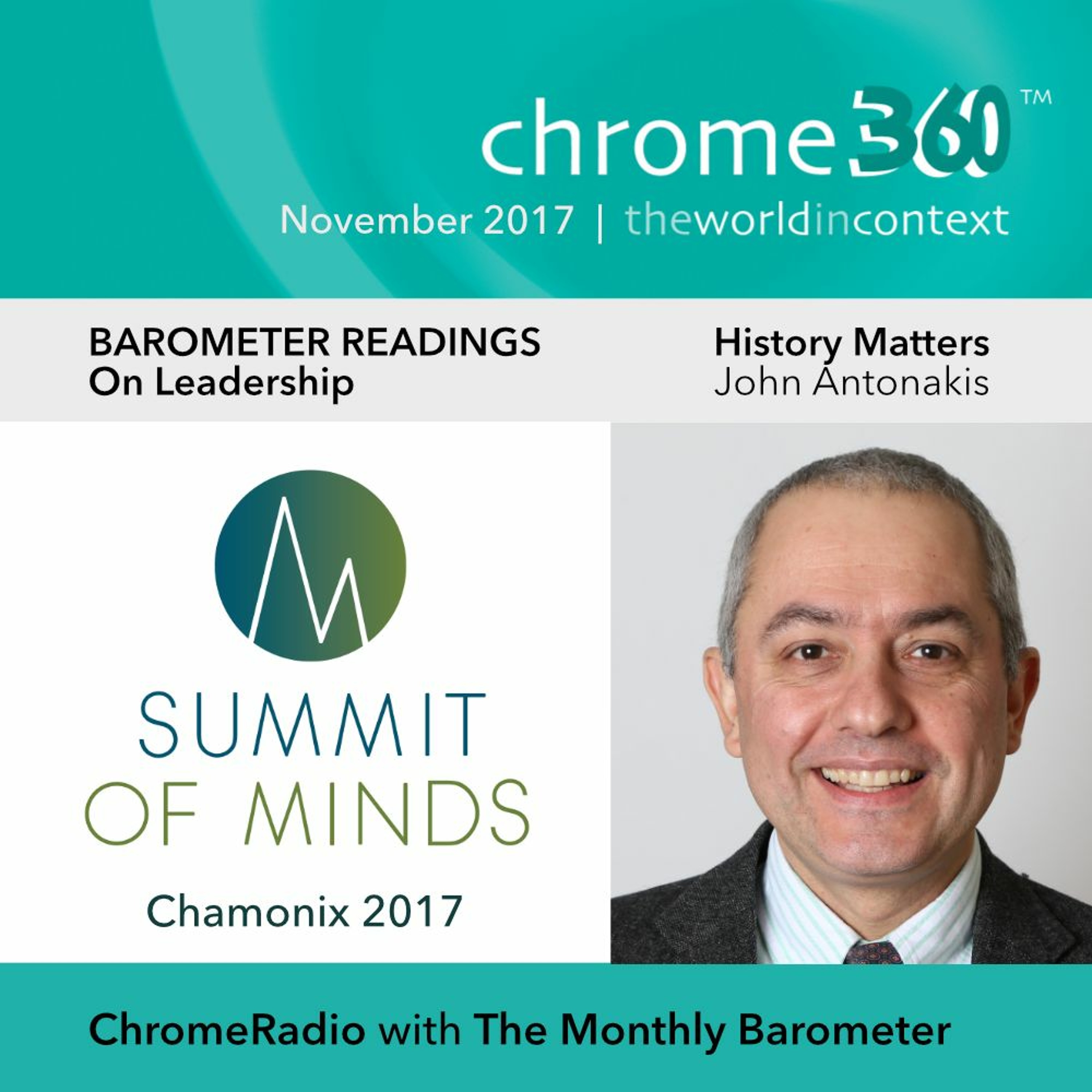 Chrome360 | CHAMONIX - BAROMETER READINGS | Leadership - History Matters | John Antonakis